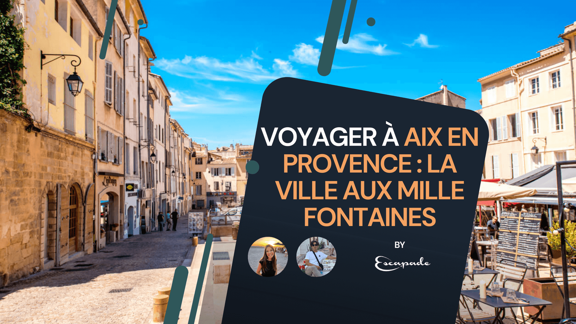 Voyager à Aix-en-Provence : la ville aux mille fontaines - E-scapade