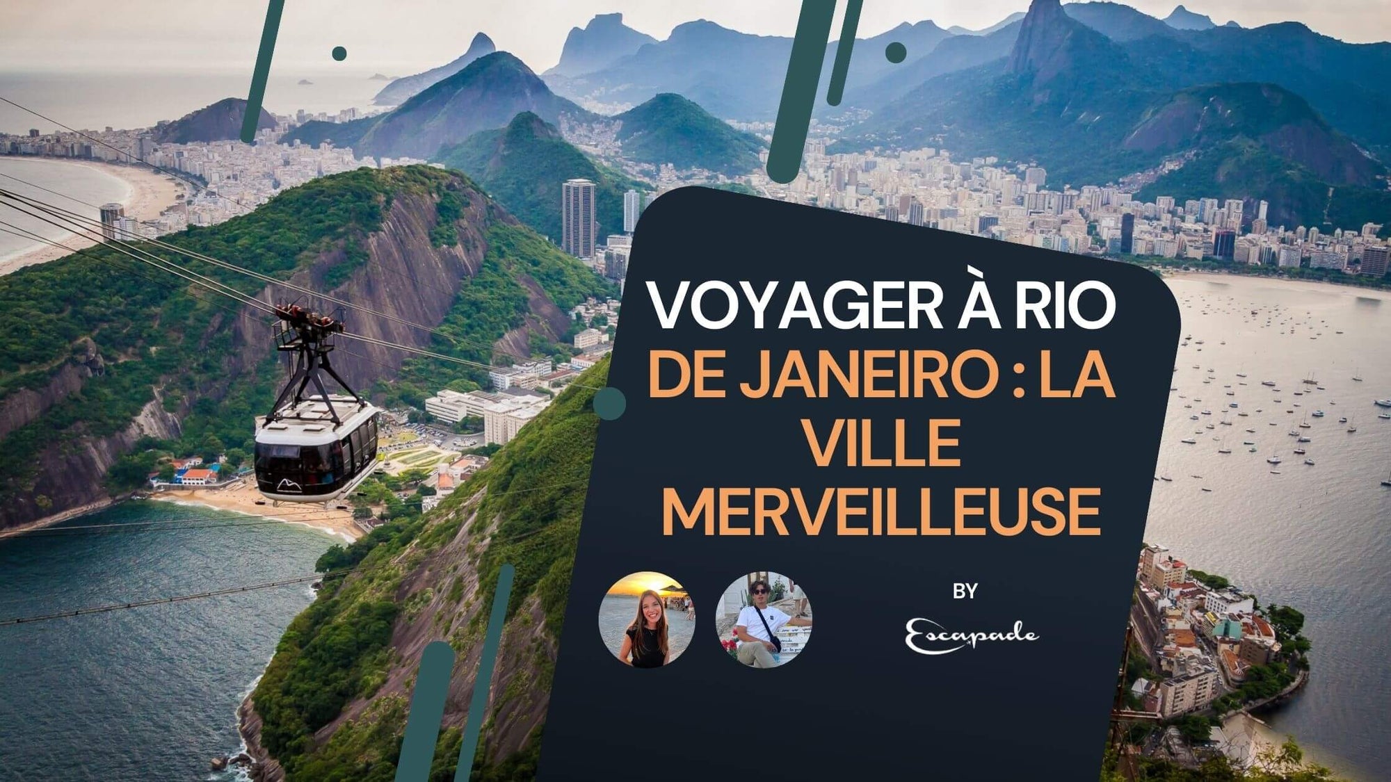 Voyager à Rio de Janeiro : la ville merveilleuse - E-scapade