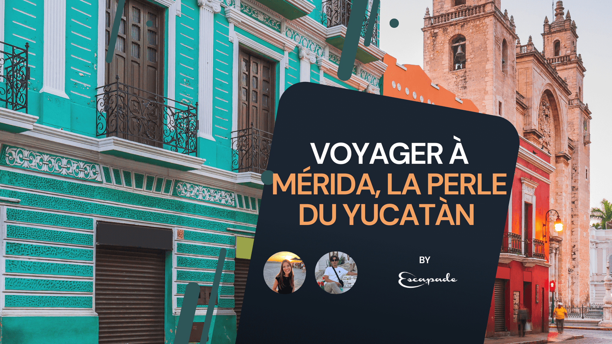 Voyager à Mérida : Guide ultime pour explorer la perle du Yucatán - E-scapade