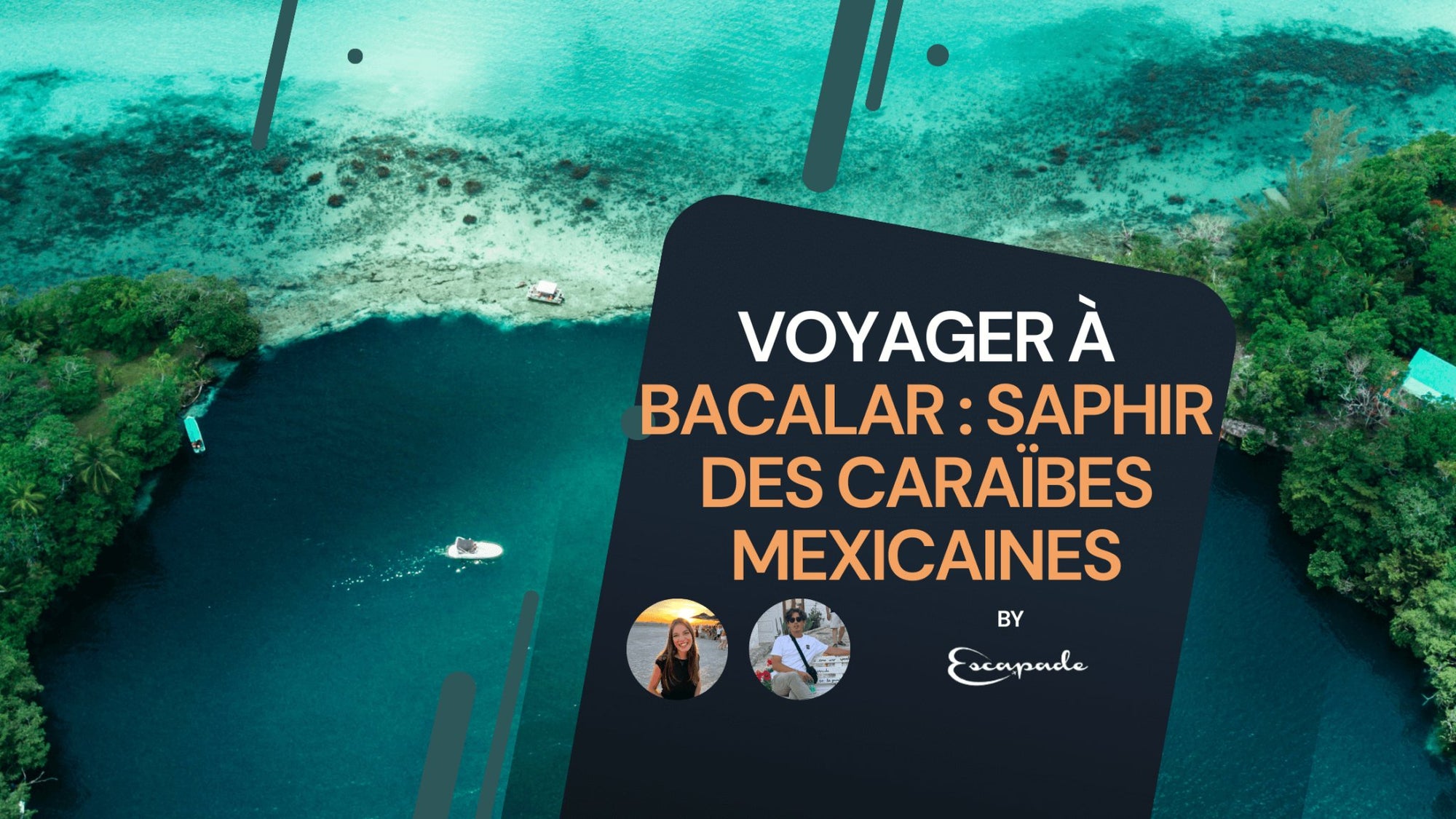 Voyager à Bacalar : Guide complet pour un séjour inoubliable - E-scapade