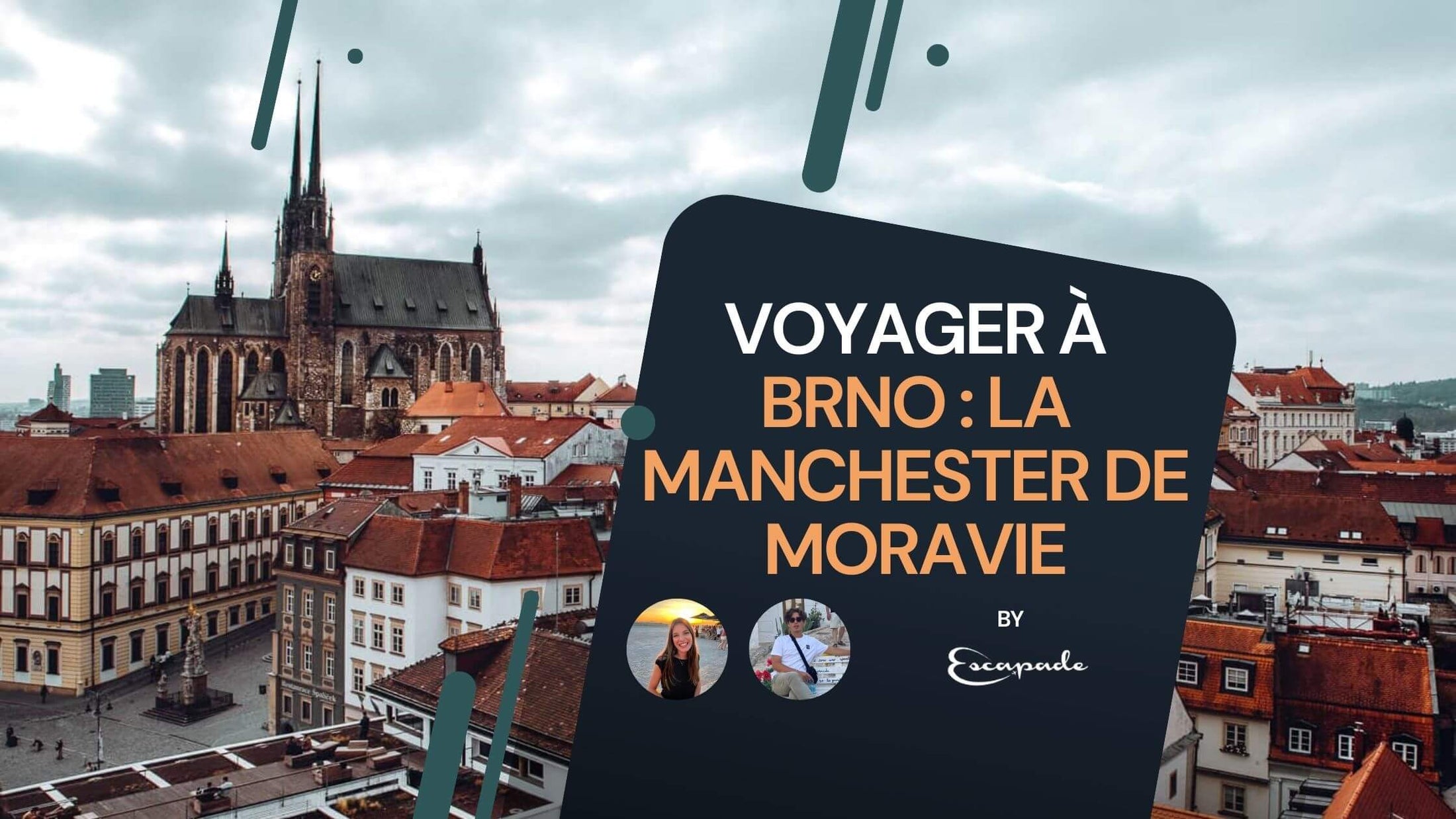 Voyager à Brno : La Manchester de Moravie - E-scapade