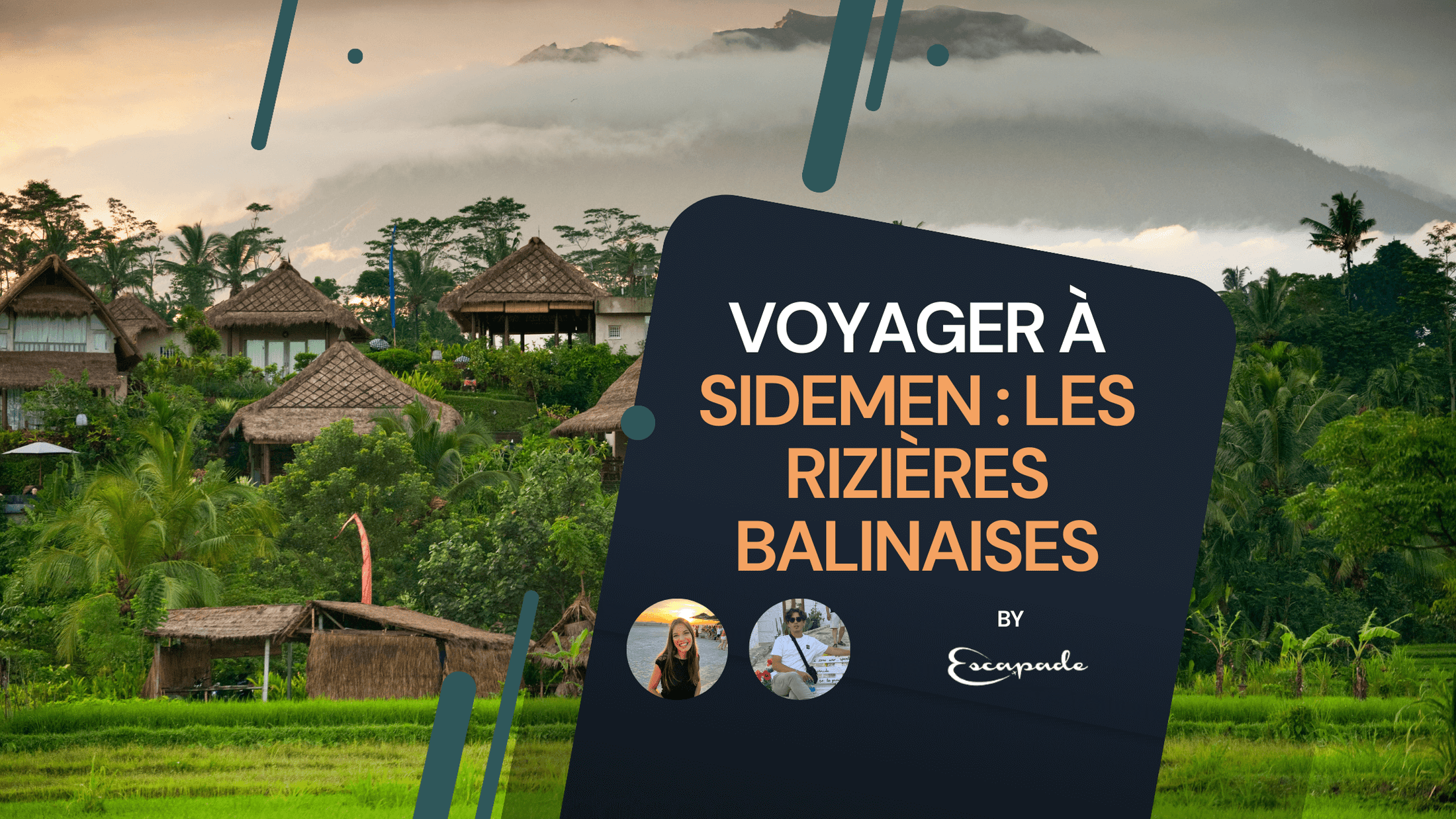 Voyager à Sidemen : Découvrez les rizières balinaises - E-scapade