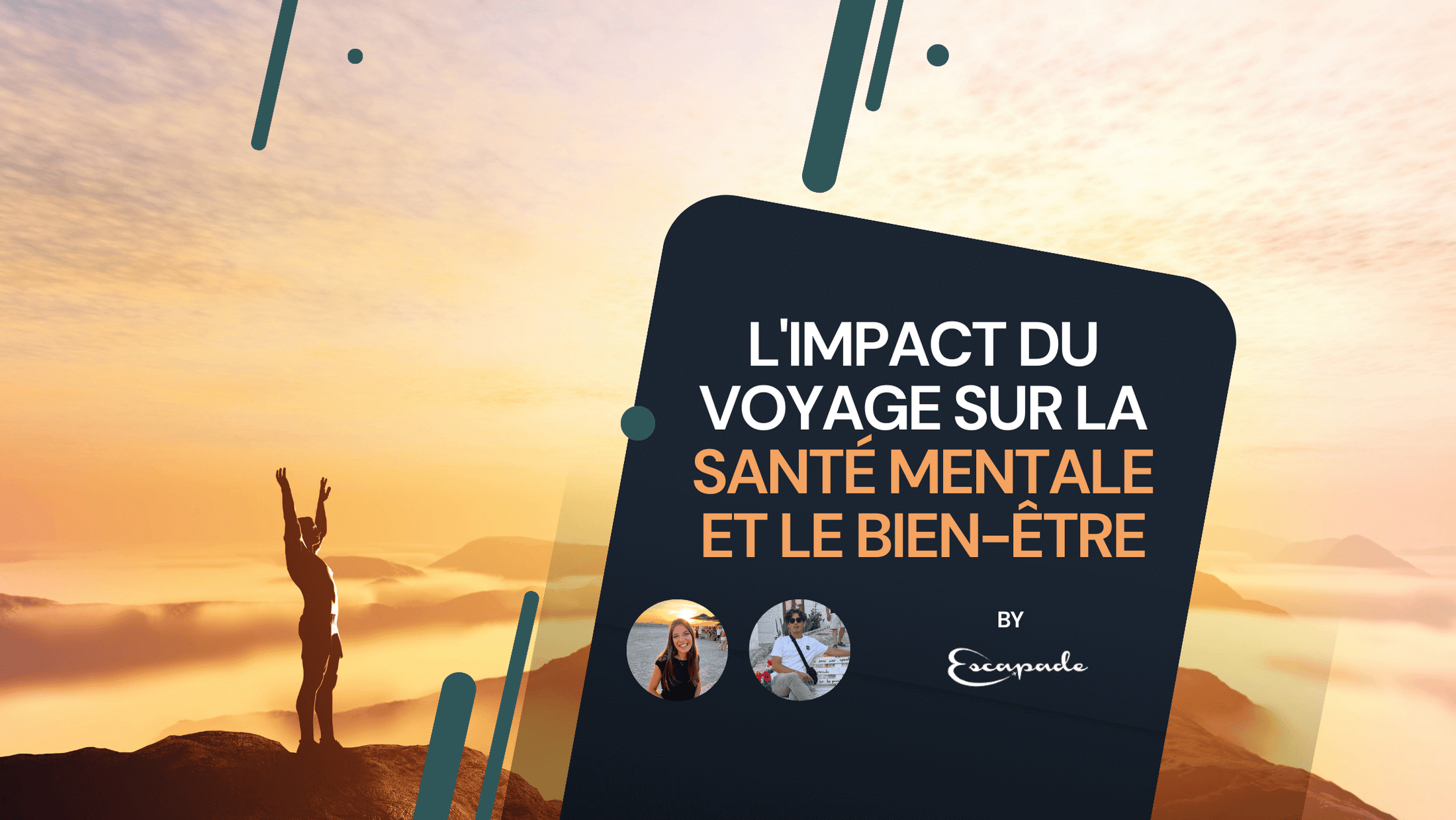 L'impact du voyage sur la santé mentale et le bien-être - E-scapade