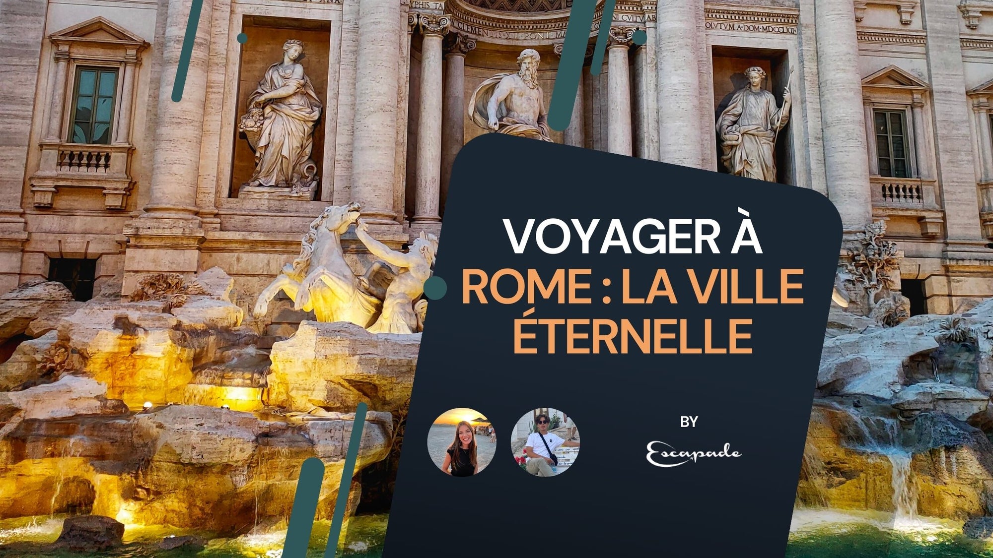 Voyager à Rome : la ville éternelle - E-scapade