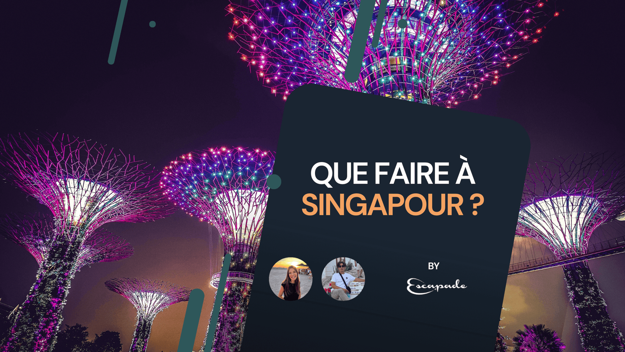 Que faire à Singapour : Découvrez les 10 incontournables - E-scapade