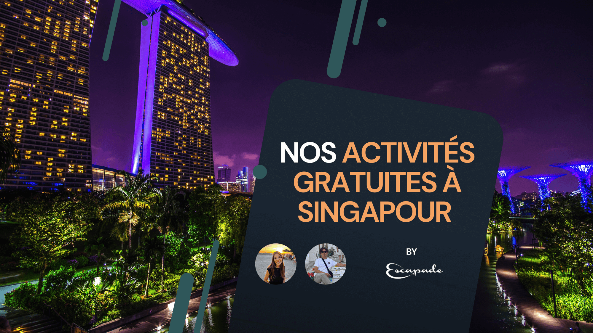 Activités gratuites à Singapour : Découvrez Singapour sans dépenser un euro ! - E-scapade