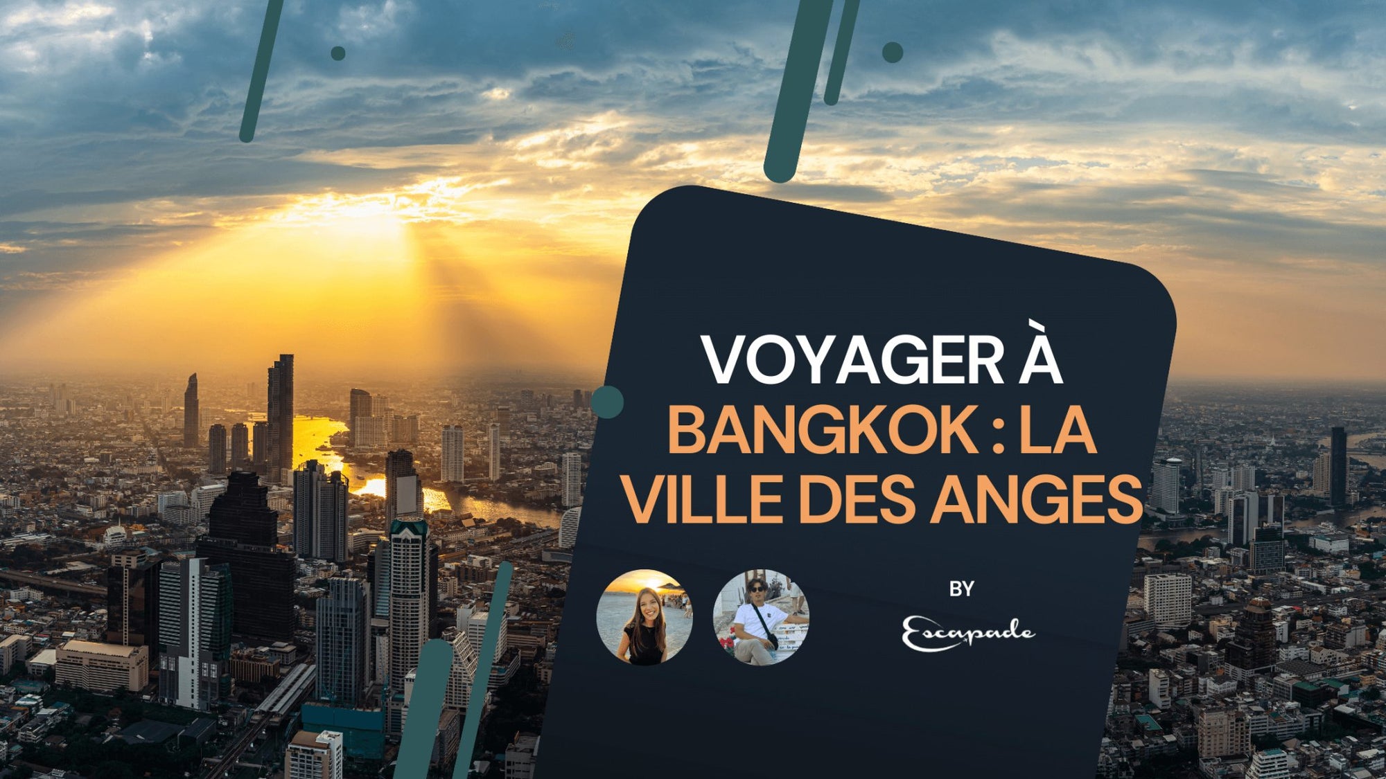 Voyager à Bangkok : découvrez la ville des anges - E-scapade