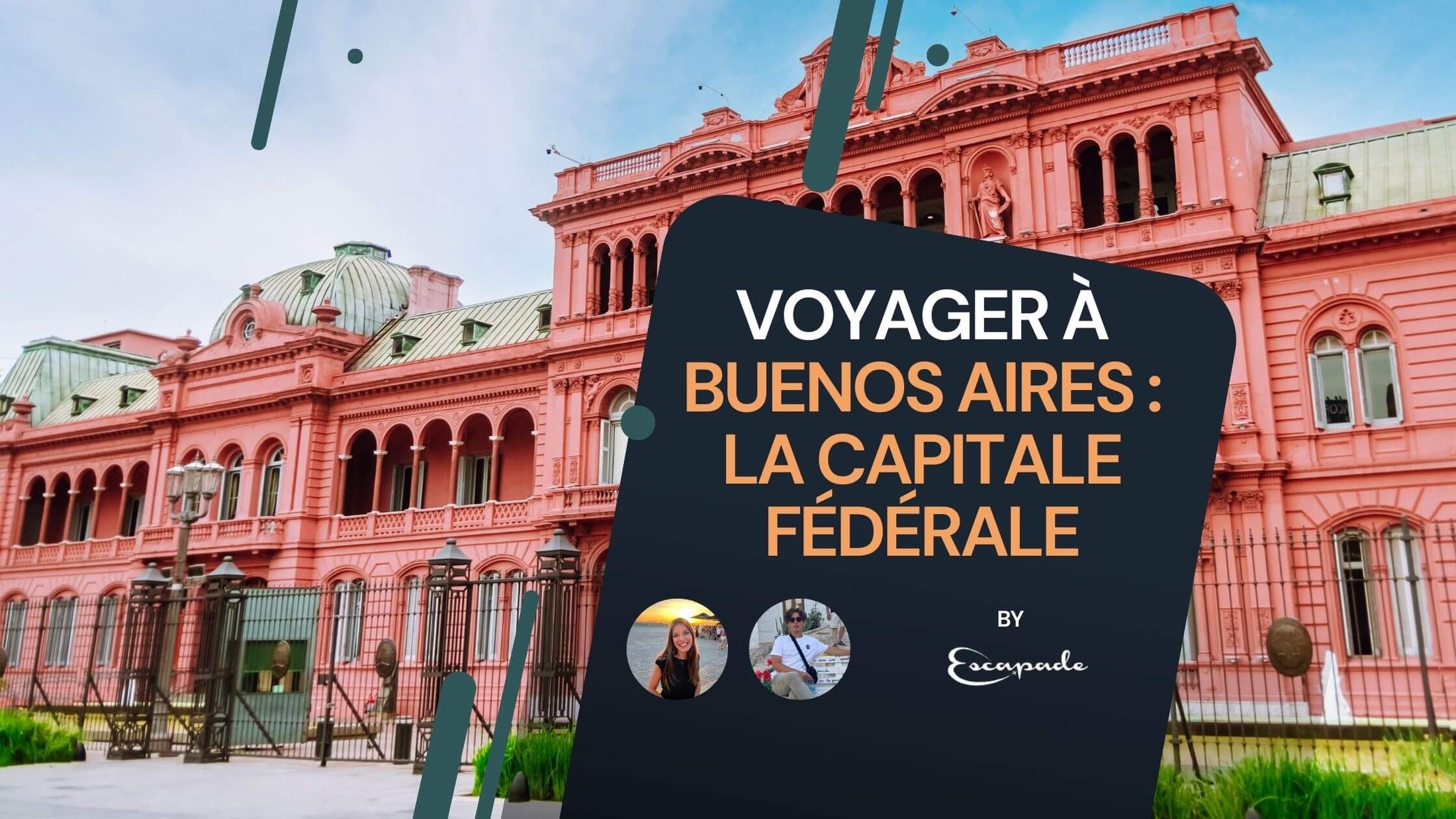 Voyager à Buenos Aires : la capitale fédérale - E-scapade