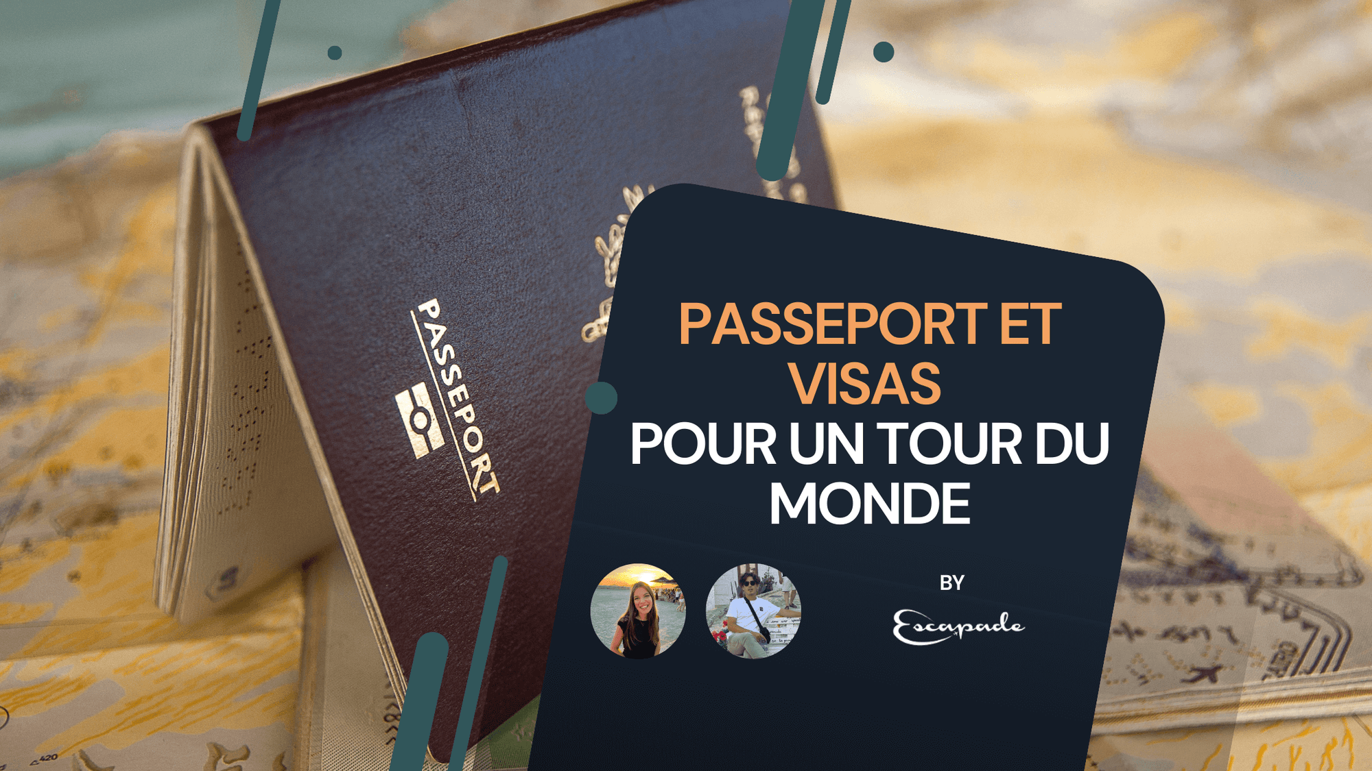 Passeport et visas pour un tour du monde - E-scapade