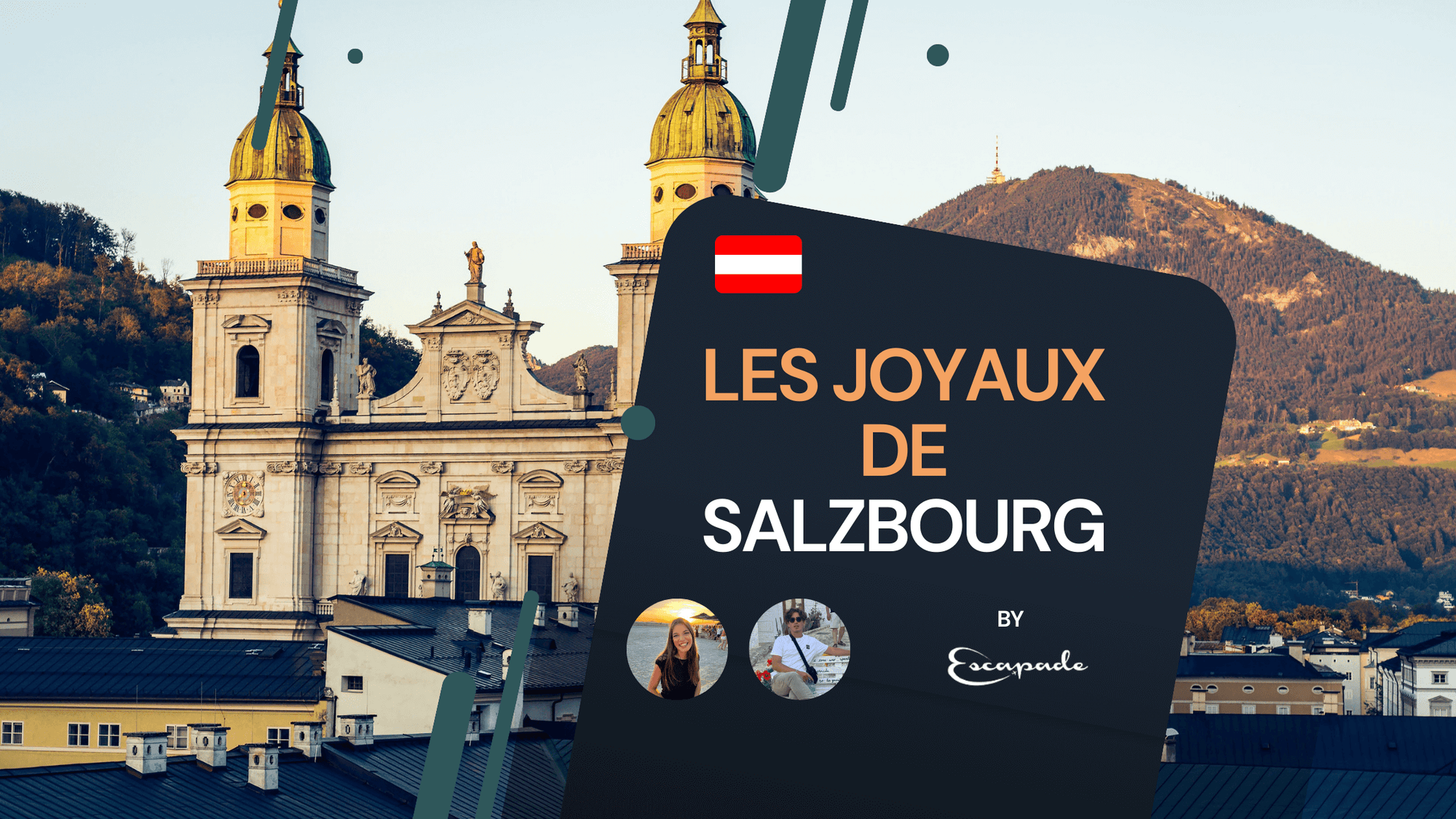 Salzburg en voyage : les joyaux de la ville autrichienne - E-scapade