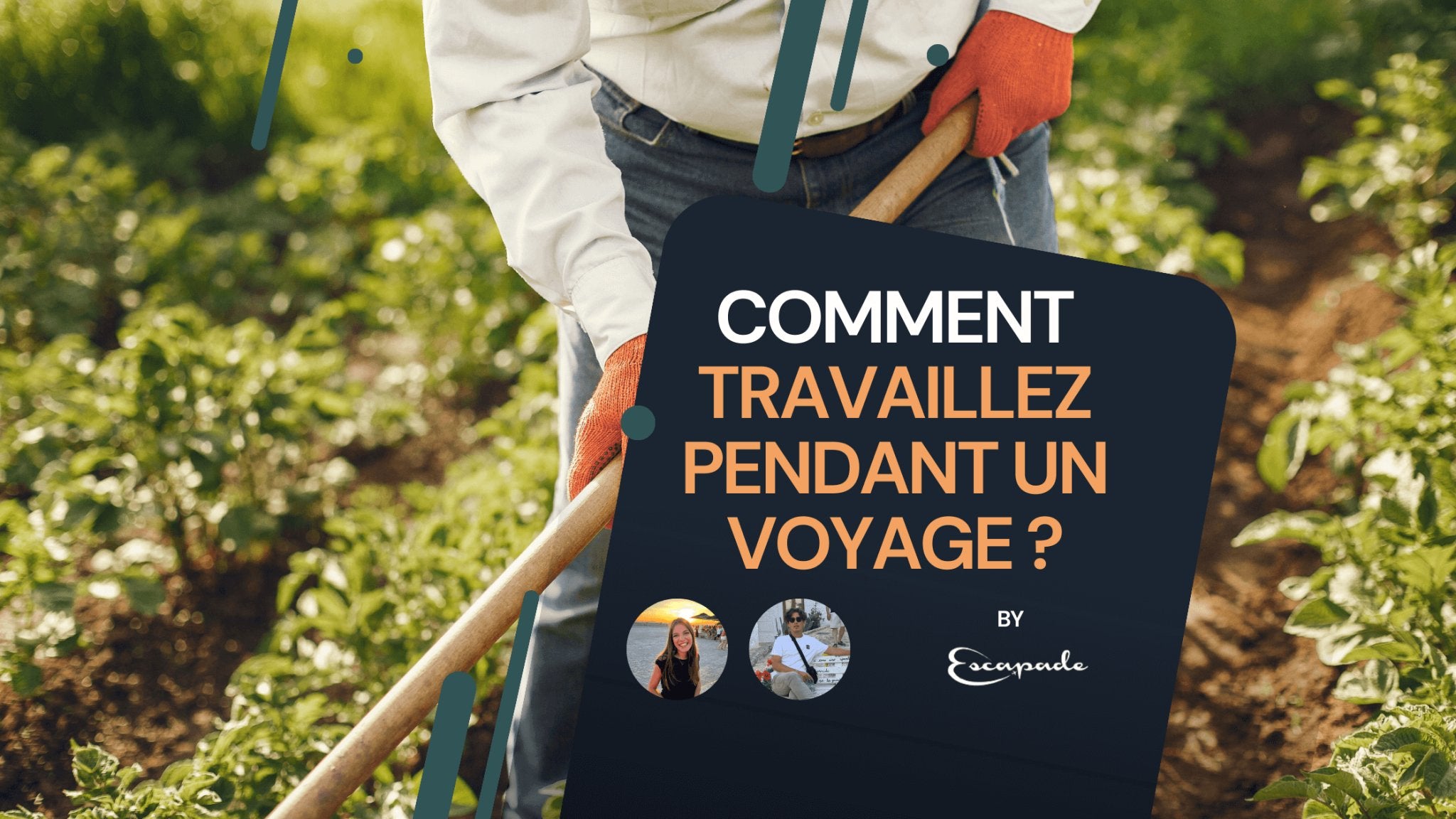 Comment travaillez pendant un voyage ? - E-scapade