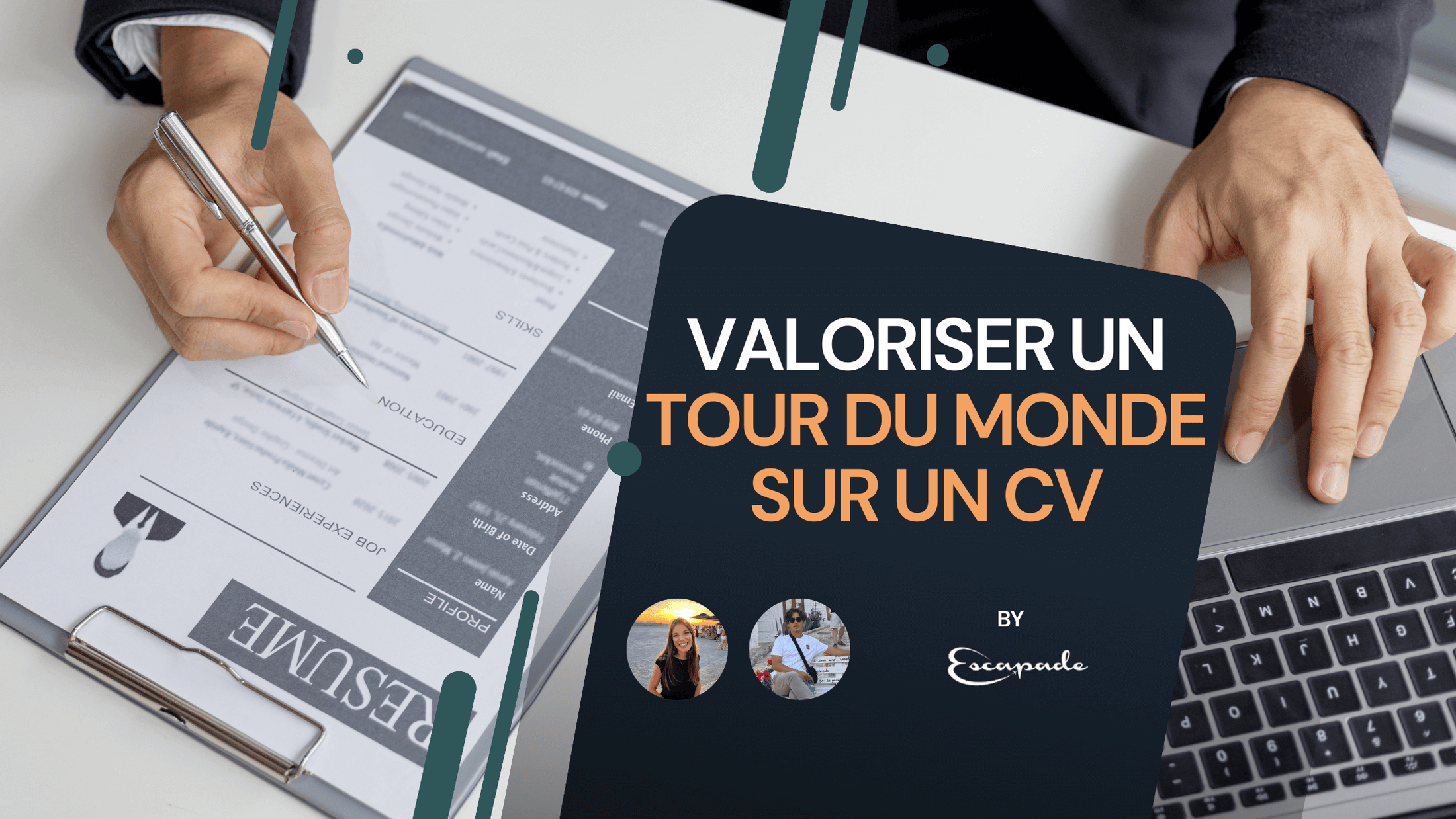 Nos astuces pour valoriser un tour du monde sur un CV - E-scapade