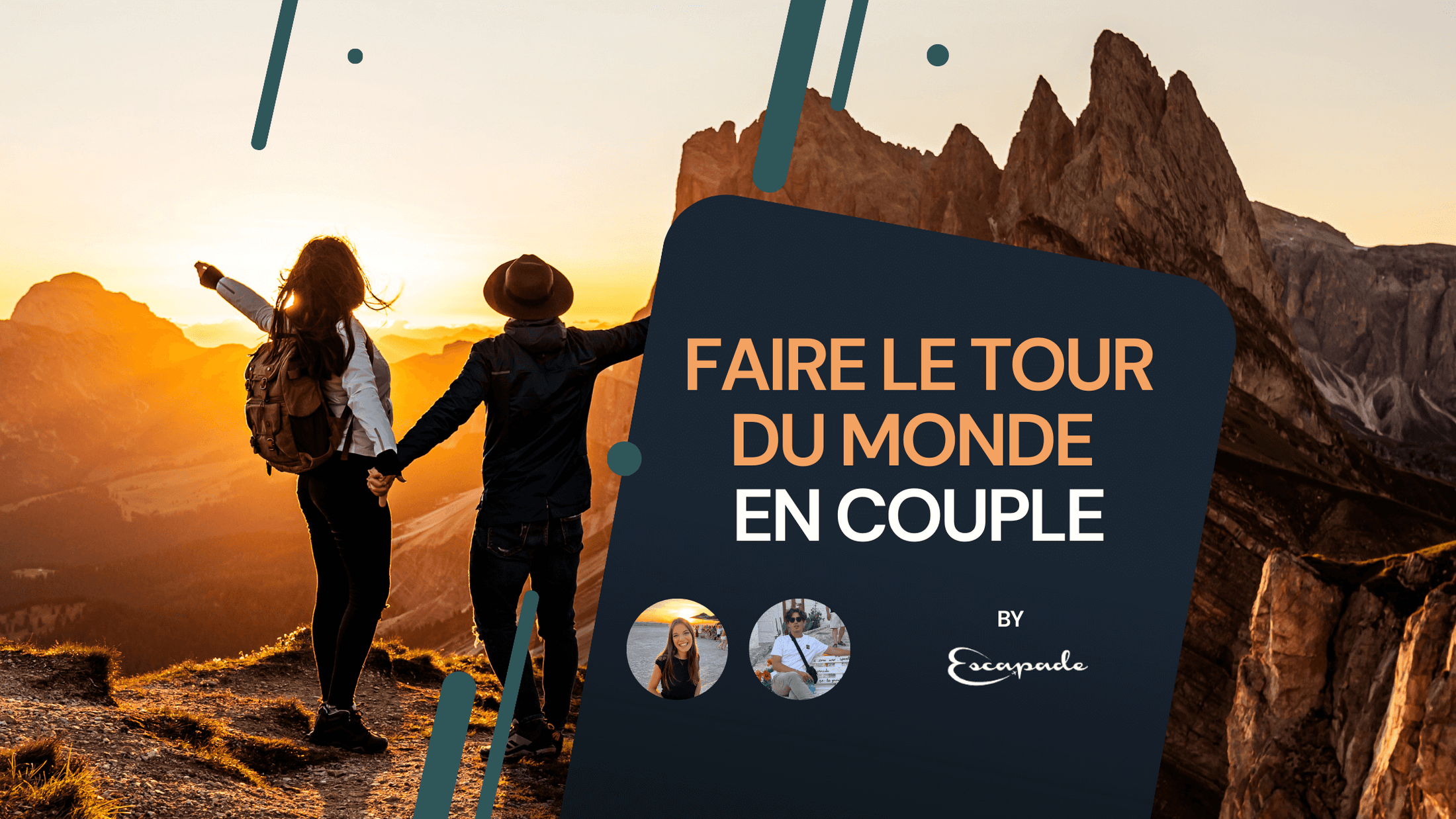 Pourquoi faire le tour du monde en couple ? - E-scapade