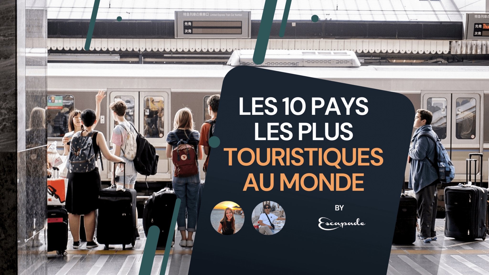 Quels sont les 10 pays les plus touristiques au monde ? - E-scapade