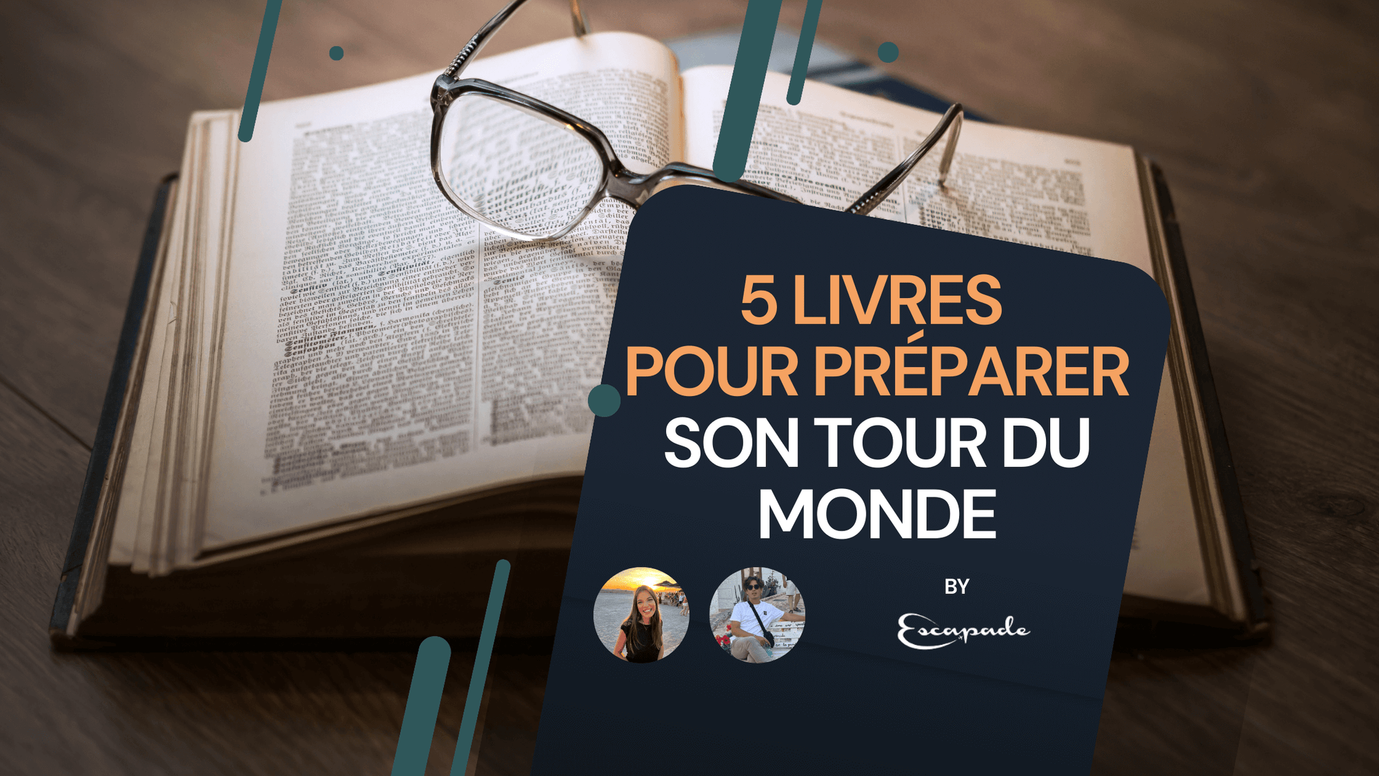 Nos 5 meilleurs livres pour préparer son tour du monde - E-scapade