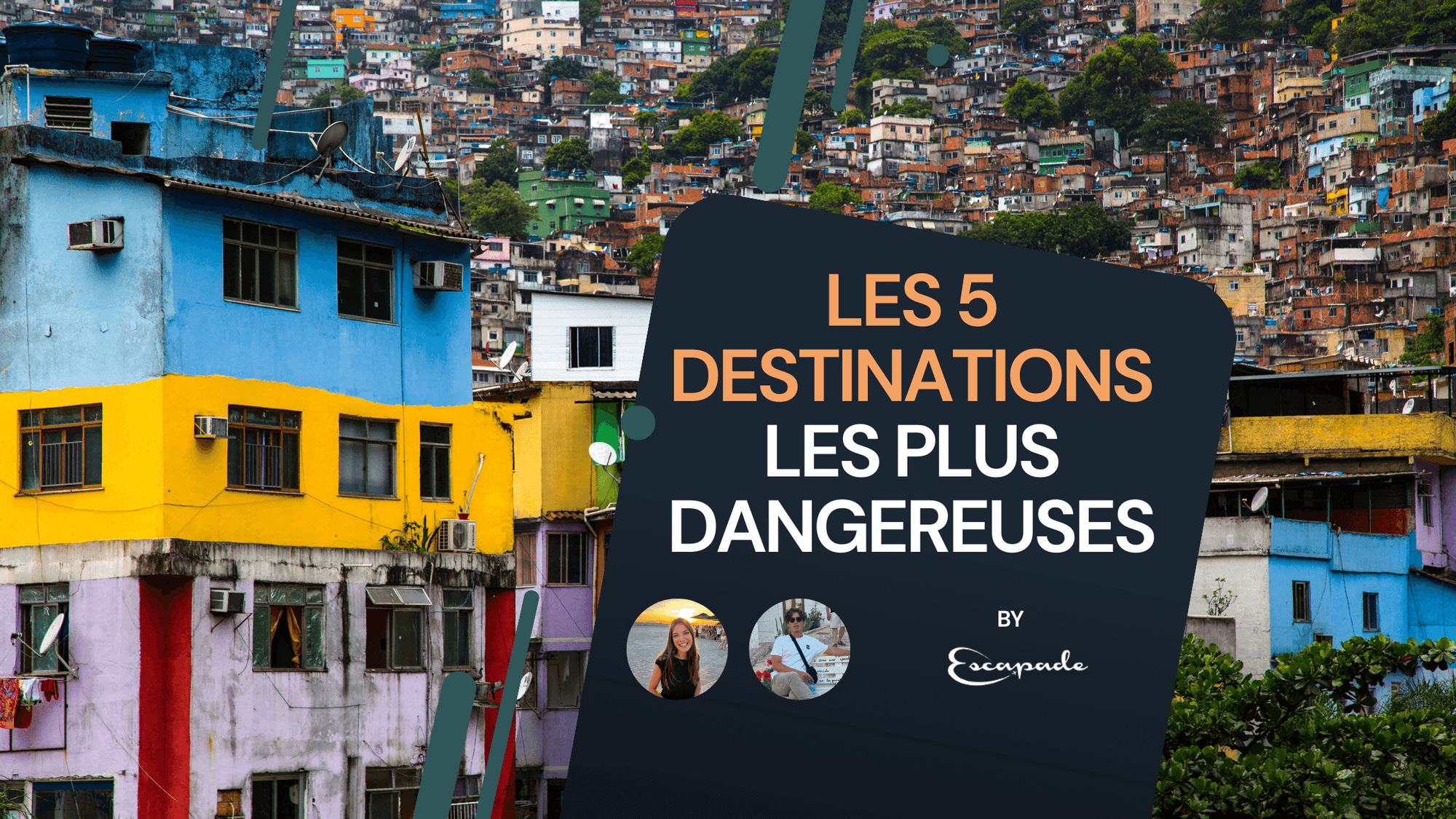 Top 5 des pays touristiques les plus dangereux au monde - E-scapade